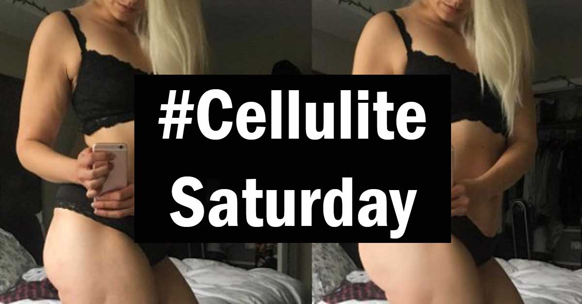 Basta de Photoshop #CelluliteSaturday