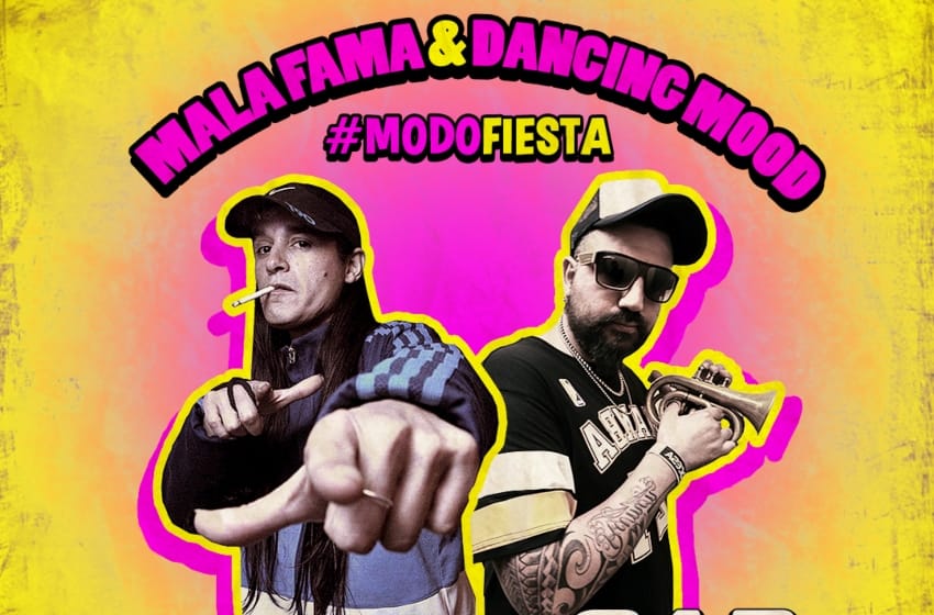 Mala Fama y Dancing Mood, juntos en #ModoFiesta