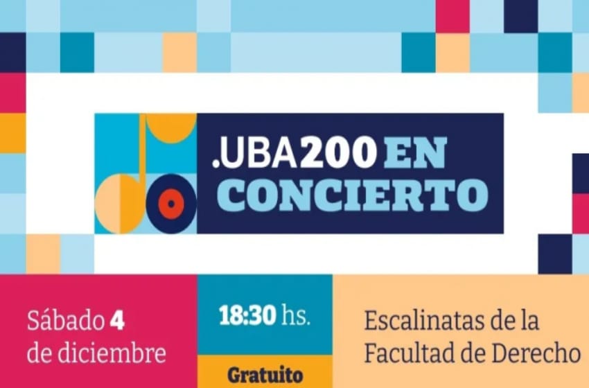 “.UBA200 en concierto”: Más de 20 grandes artistas en un mega show gratuito al aire libre